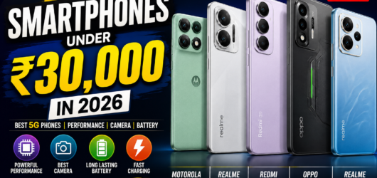 Best Smartphones Under ₹30,000 in 2026: Top 5 Latest Models Worth Buying